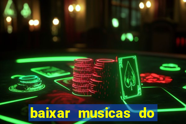 baixar musicas do roberto carlos